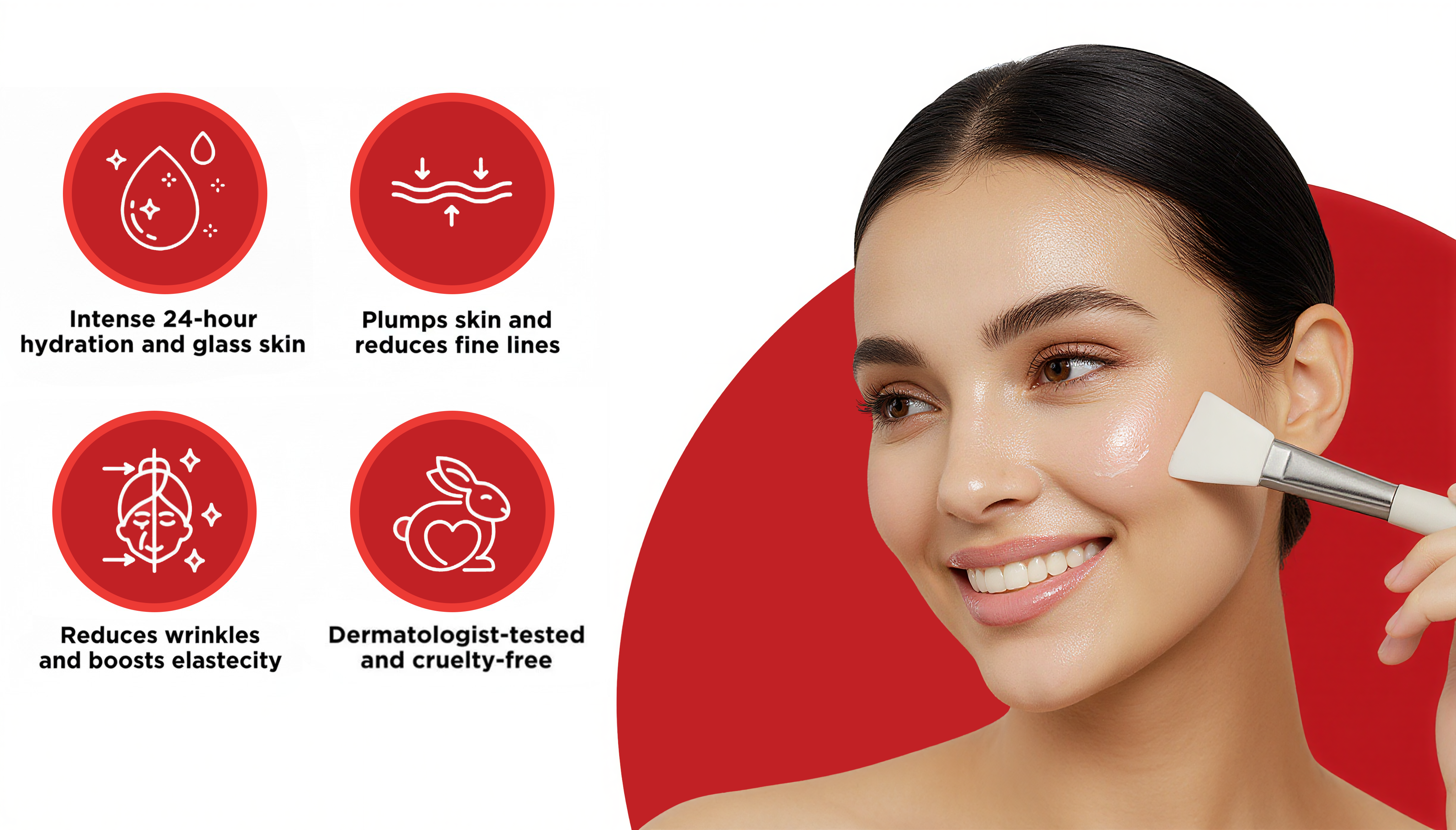A marketing graphic showing a woman applying a face mask, with icons listing the benefits: intense 24-hour hydration for glass skin, plumps skin to reduce fine lines, reduces wrinkles and boosts elasticity, and is dermatologist-tested and cruelty-free